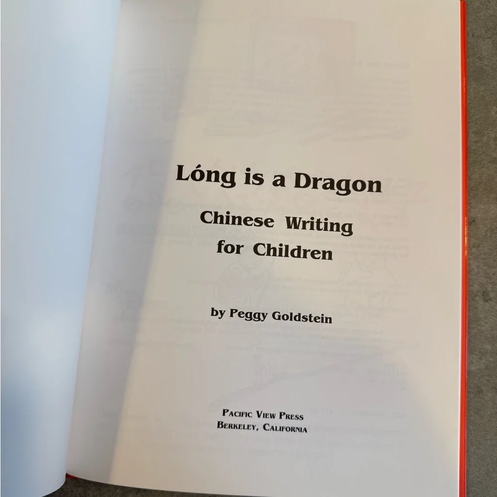 Long is a Dragon - Chinese Writing for Children by Peggy Goldstein